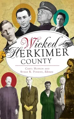 Złe hrabstwo Herkimer - Wicked Herkimer County