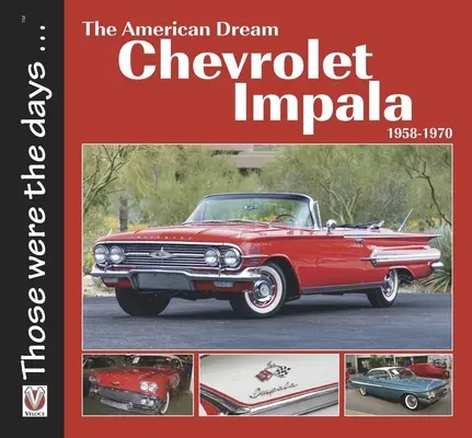 Amerykański sen: Chevrolet Impala 1958-1970 - The American Dream Chevrolet Impala 1958-1970