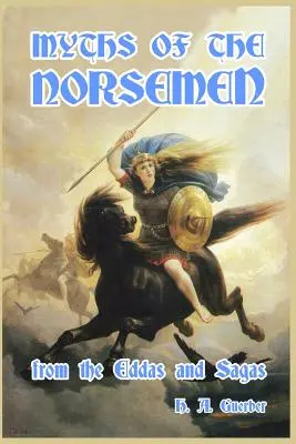 Mity Norsemenów - Myths of the Norsemen