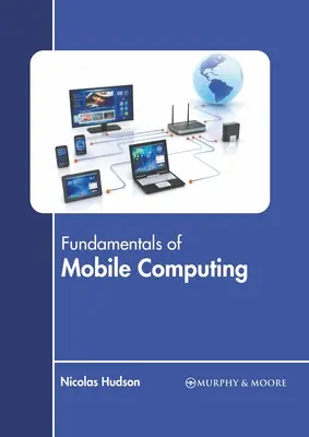 Podstawy informatyki mobilnej - Fundamentals of Mobile Computing