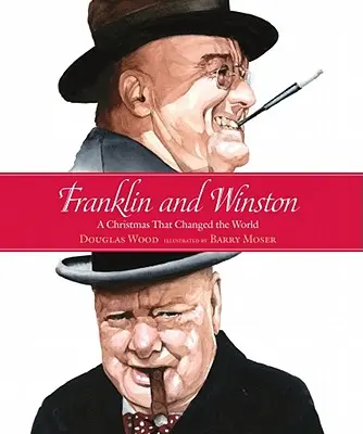 Franklin i Winston: Boże Narodzenie, które zmieniło świat - Franklin and Winston: A Christmas That Changed the World