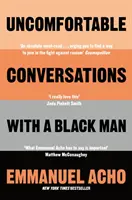 Niewygodne rozmowy z czarnoskórym mężczyzną - Uncomfortable Conversations with a Black Man