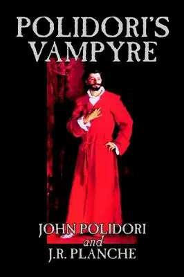 Wampir Polidoriego autorstwa Johna Polidoriego, fantastyka, horror - Polidori's Vampyre by John Polidori, Fiction, Horror