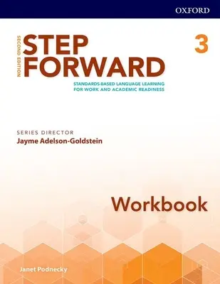 Step Forward 2e Level 3 Workbook: Nauka języka oparta na standardach dla gotowości do pracy i akademickiej - Step Forward 2e Level 3 Workbook: Standards-Based Language Learning for Work and Academic Readiness