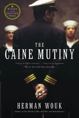 The Caine Mutiny: Powieść o II wojnie światowej - The Caine Mutiny: A Novel of World War II