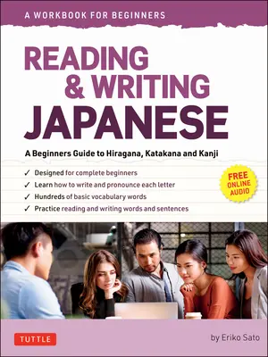 Czytanie i pisanie po japońsku: A Workbook for Self-Study: Przewodnik dla początkujących po hiraganie, katakanie i kanji (bezpłatne audio online i karty flash do wydrukowania) - Reading & Writing Japanese: A Workbook for Self-Study: A Beginner's Guide to Hiragana, Katakana and Kanji (Free Online Audio and Printable Flash Cards