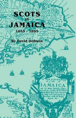 Szkoci na Jamajce, 1655-1855 - Scots in Jamaica, 1655-1855