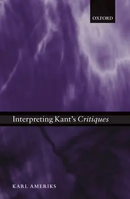 Interpretacja krytyki Kanta - Interpreting Kant's Critiques