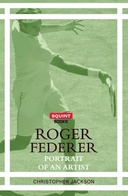 Roger Federer: Portret artysty - Roger Federer: Portrait of an Artist