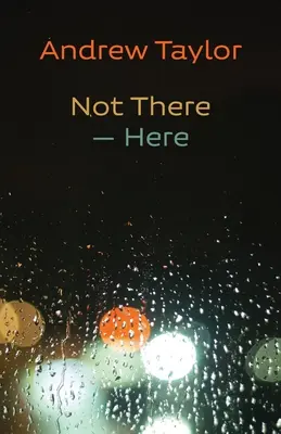 Nie tam - tutaj - Not There - Here