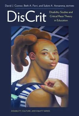 Discrit - studia nad niepełnosprawnością i krytyczna teoria rasy w edukacji - Discrit--Disability Studies and Critical Race Theory in Education