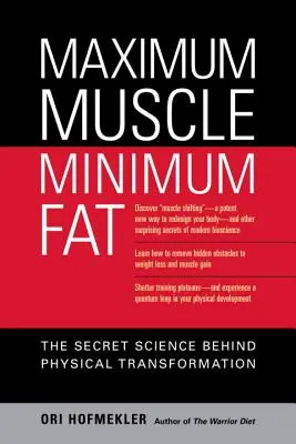 Maksimum mięśni, minimum tłuszczu: sekretna nauka stojąca za fizyczną transformacją - Maximum Muscle, Minimum Fat: The Secret Science Behind Physical Transformation