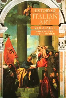 Historia sztuki włoskiej, tom I - History of Italian Art, Volume I