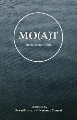 Mo(a)t - Opowieści z języka arabskiego - Mo(a)t - Stories From Arabic