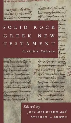 Solid Rock Greek New Testament, wydanie przenośne - Solid Rock Greek New Testament, Portable Edition