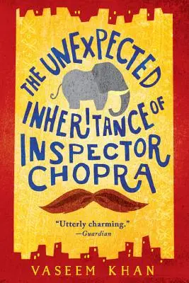 Nieoczekiwany spadek inspektora Chopry - The Unexpected Inheritance of Inspector Chopra