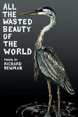 Całe zmarnowane piękno świata - All the Wasted Beauty of the World