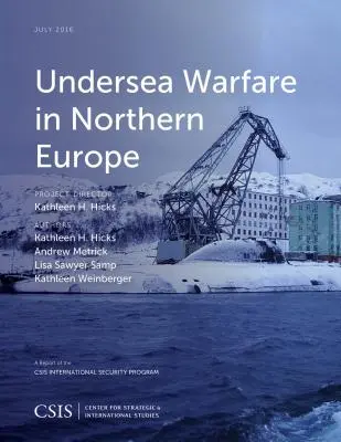 Wojna podwodna w Europie Północnej - Undersea Warfare in Northern Europe