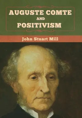 Auguste Comte i pozytywizm - Auguste Comte and Positivism