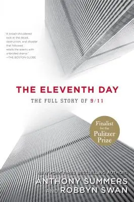 Jedenasty dzień: Pełna historia 9/11 - The Eleventh Day: The Full Story of 9/11