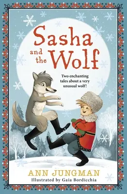 Sasha i wilk - Sasha and the Wolf