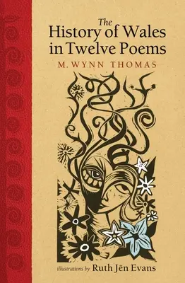 Historia Walii w dwunastu wierszach - The History of Wales in Twelve Poems