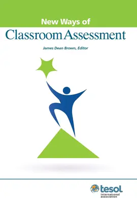 Nowe sposoby oceniania w klasie, poprawione - New Ways of Classroom Assessment, Revised