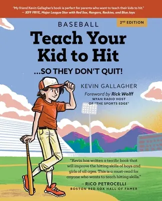 Naucz swoje dziecko uderzać... aby nie zrezygnowało: Rodzice - Wy możecie je tego nauczyć. Obiecuję! - Teach Your Kid to Hit...So They Don't Quit: Parents-YOU Can Teach Them. Promise!