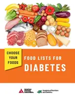Choose Your Foods - Listy produktów spożywczych dla diabetyków - Choose Your Foods - Food Lists for Diabetes