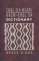 Słownik angielsko-maoryski, maoryski-angielski - English-Maori, Maori-English Dictionary