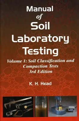 Podręcznik badań laboratoryjnych gleby - Manual of Soil Laboratory Testing