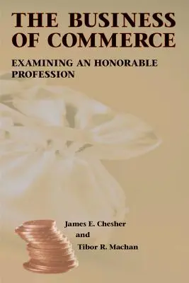 The Business of Commerce, 454: Badanie honorowego zawodu - The Business of Commerce, 454: Examining an Honorable Profession