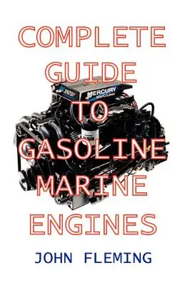 Kompletny przewodnik po benzynowych silnikach okrętowych - Complete Guide to Gasoline Marine Engines