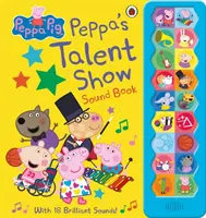 Świnka Peppa: Peppa's Talent Show - Książka z głośnymi dźwiękami - Peppa Pig: Peppa's Talent Show - Noisy Sound Book