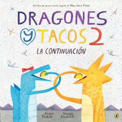 Dragones Y Tacos 2: Kontynuacja - Dragones Y Tacos 2: La Continuacin