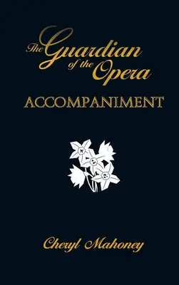 Akompaniament: The Guardian of the Opera Book Two - Accompaniment: The Guardian of the Opera Book Two