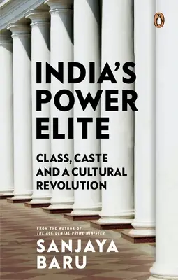 Indyjska elita władzy - India's Power Elite