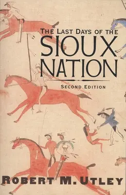 Ostatnie dni narodu Siuksów - The Last Days of the Sioux Nation