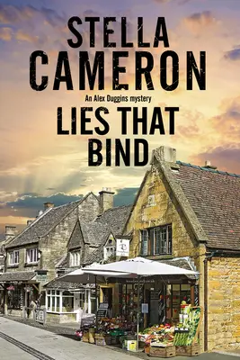 Kłamstwa, które wiążą: Tajemnica morderstwa w Cotswold - Lies That Bind: A Cotswold Murder Mystery