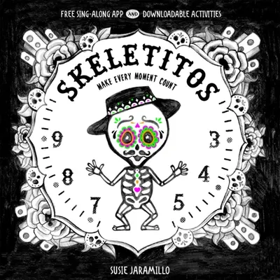 Skeletitos: Niech liczy się każda chwila - Skeletitos: Make Every Moment Count