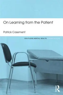 O uczeniu się od pacjenta - On Learning from the Patient