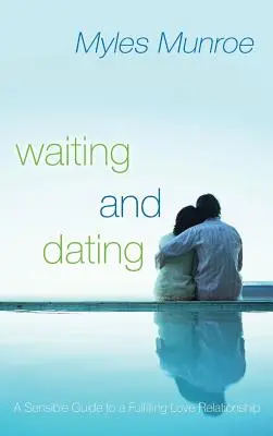 Oczekiwanie i randkowanie - Waiting and Dating