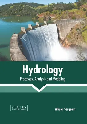 Hydrologia: Procesy, analiza i modelowanie - Hydrology: Processes, Analysis and Modeling