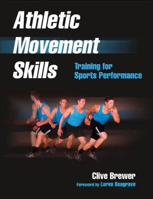 Athletic Movement Skills: Trening sportowy - Athletic Movement Skills: Training for Sports Performance