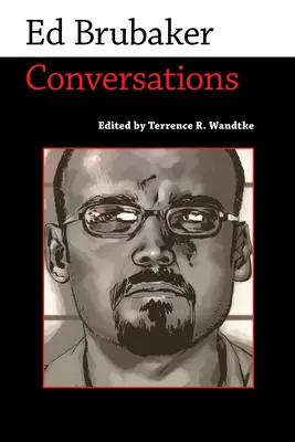 Ed Brubaker: Rozmowy - Ed Brubaker: Conversations