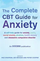 Kompletny przewodnik CBT dotyczący lęku - Complete CBT Guide for Anxiety