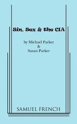 Grzech, seks i CIA - Sin, Sex & the CIA