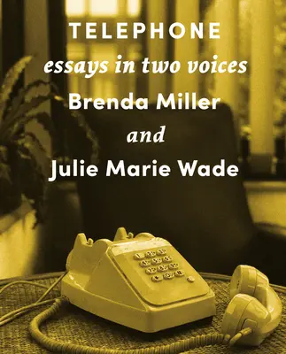 Telefon: Eseje na dwa głosy - Telephone: Essays in Two Voices