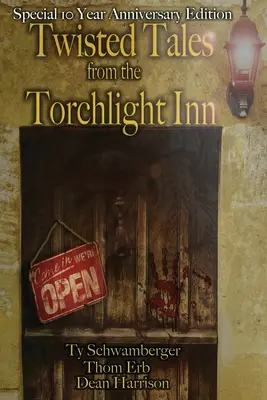 Zakręcone opowieści z Torchlight Inn - Twisted Tales from the Torchlight Inn