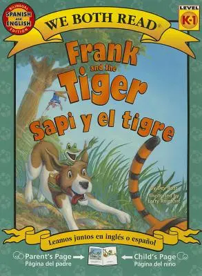 Franek i tygrys/Sapi y El Tigre - Frank and the Tiger/Sapi y El Tigre